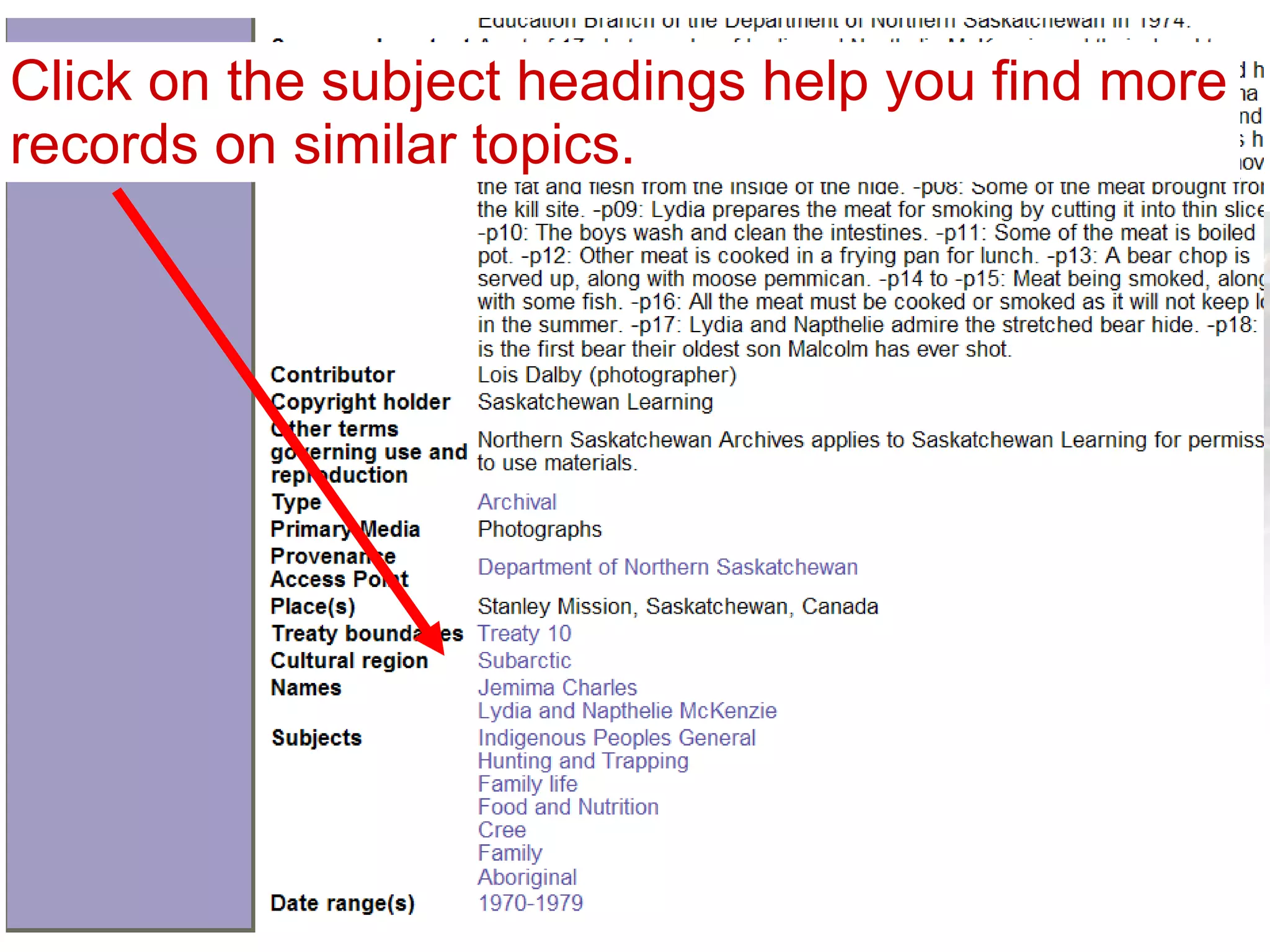 Click on the subject headings help you find more records on similar topics. 