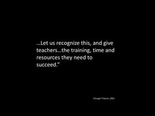 Systems can be blind…