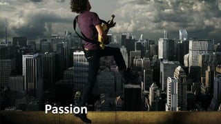 Passion
 