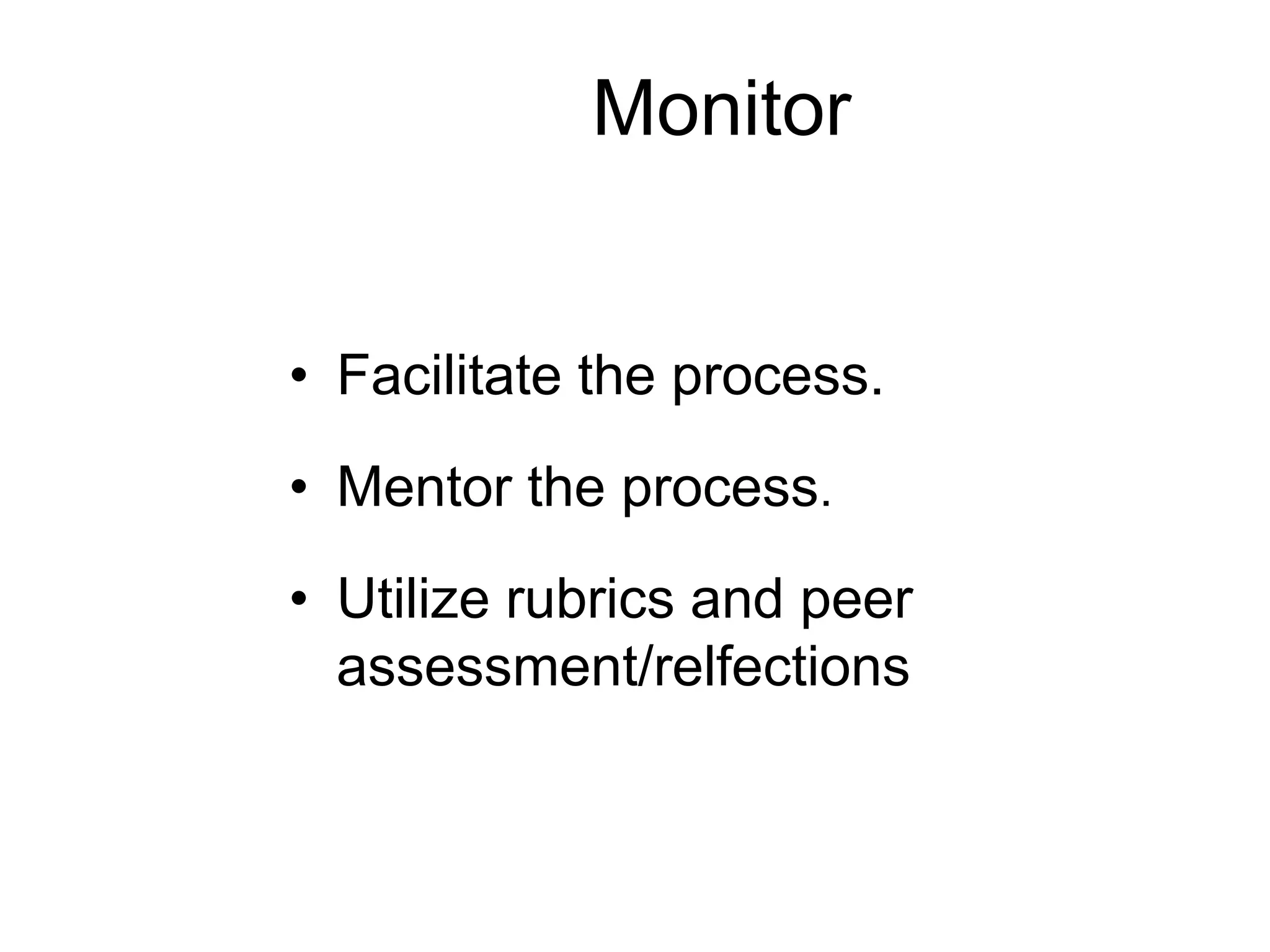 ScheduleTeacher and students design a timeline for project components.Set benchmarks--Keep it simple and age-appropriate.Learning contracts help with individual passions.Learning stations help support exploration and discoverySchedule individual and group meetings with you.Schedule initiating and culminating events well in advanced.