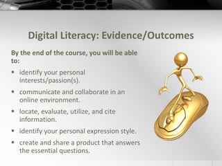 Digital Literacy Framework: UbDStages of Backwards DesignIdentify desired results.Determine acceptable evidence.Plan learning experiences and instruction.Establish Curricular PrioritiesWorth being familiar withImportant to know and doEnduring understanding