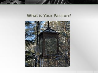 Design learning experiences that leverage passion