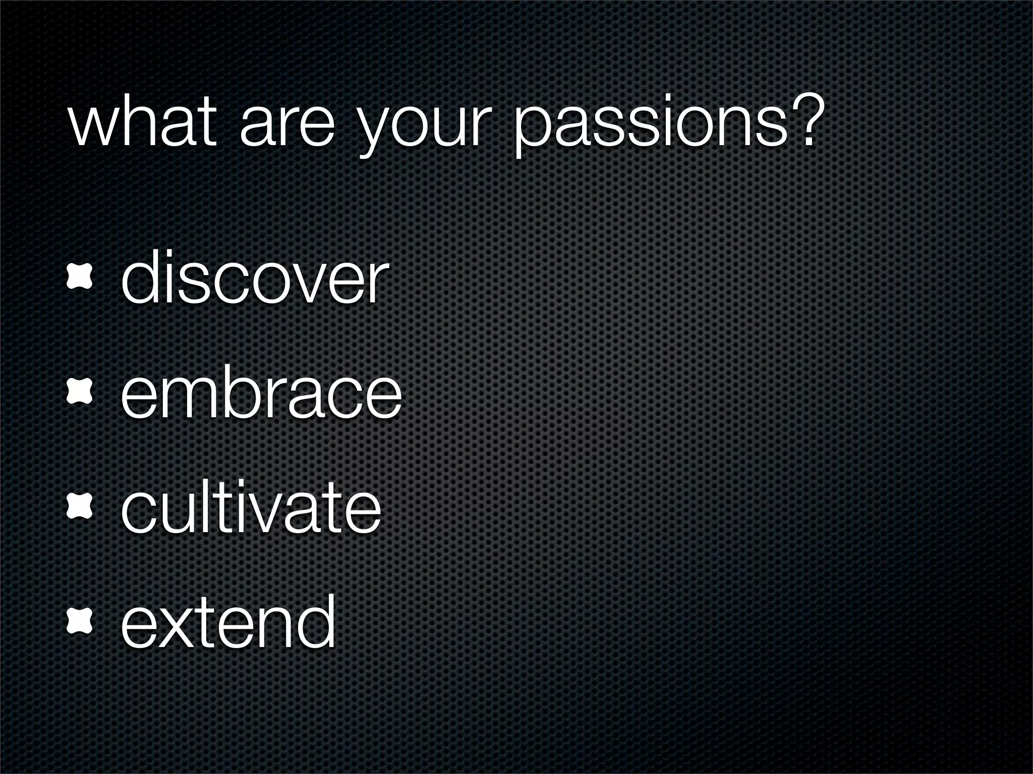 Passion + Inspiration = Innovation