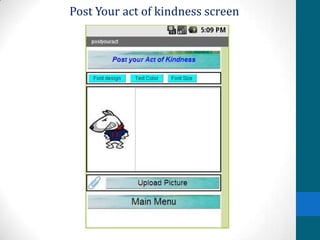Post Your act of kindness screen
 