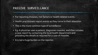 Passive Events Passive and active surveillance | PPTX