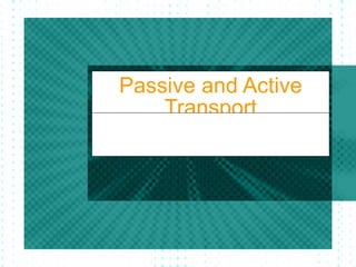 Passive and Active Transport FOS 3  Infectious Disease Unit 