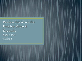 Passive and gerunds revision | PPT