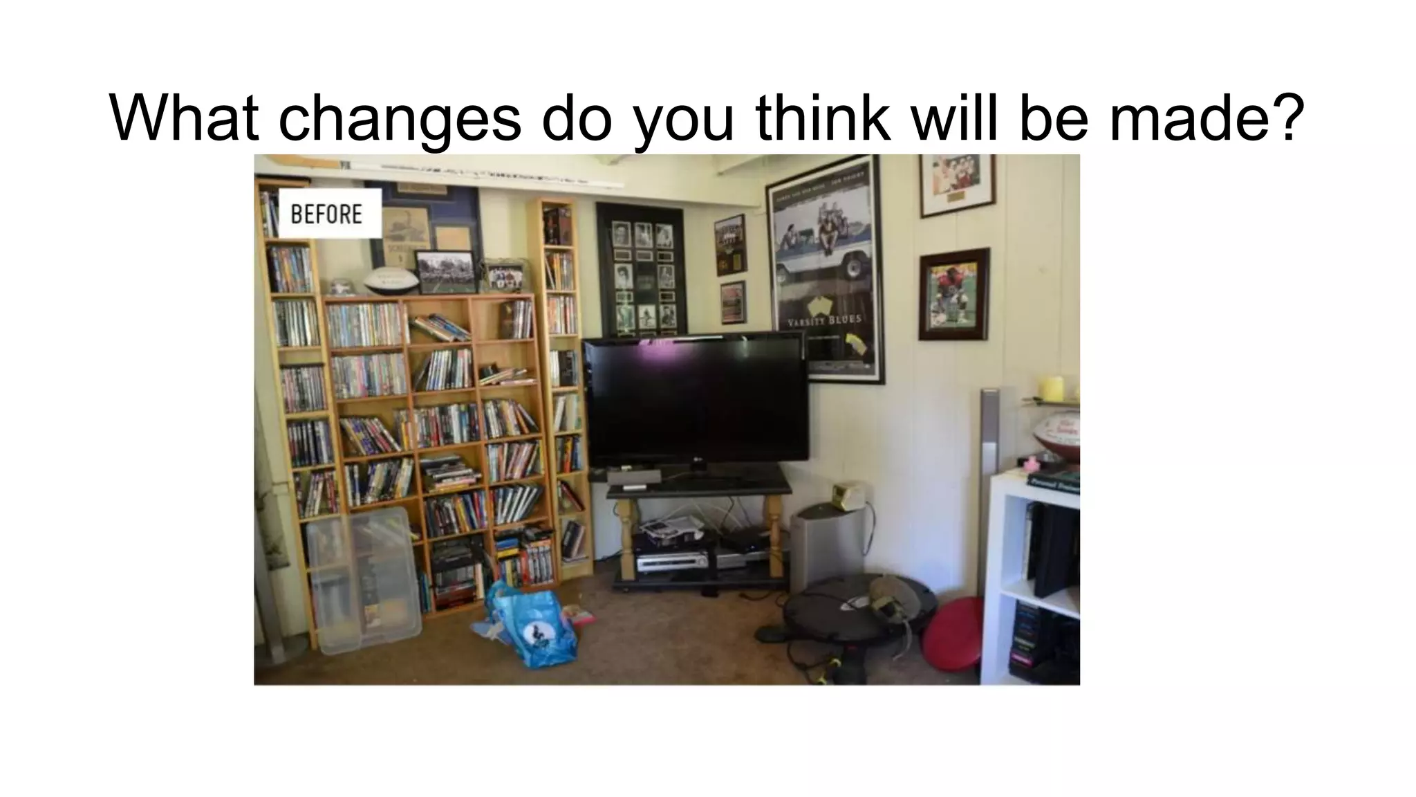 What changes do you think will be made?