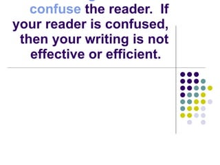 Switching voices can confuse  the reader.  If your reader is confused, then your writing is not effective or efficient.  