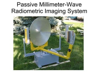 Passive Millimeter-Wave Radiometric Imaging System 