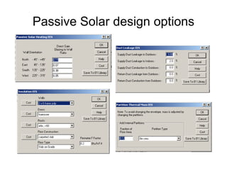 Passive Solar design options
 