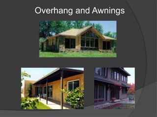         Overhang and Awnings 
