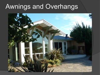 Awnings and Overhangs