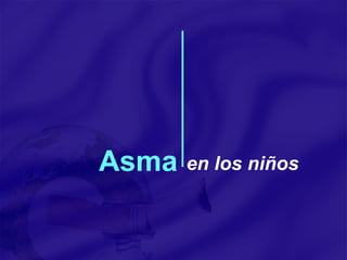 Asma en los niños 