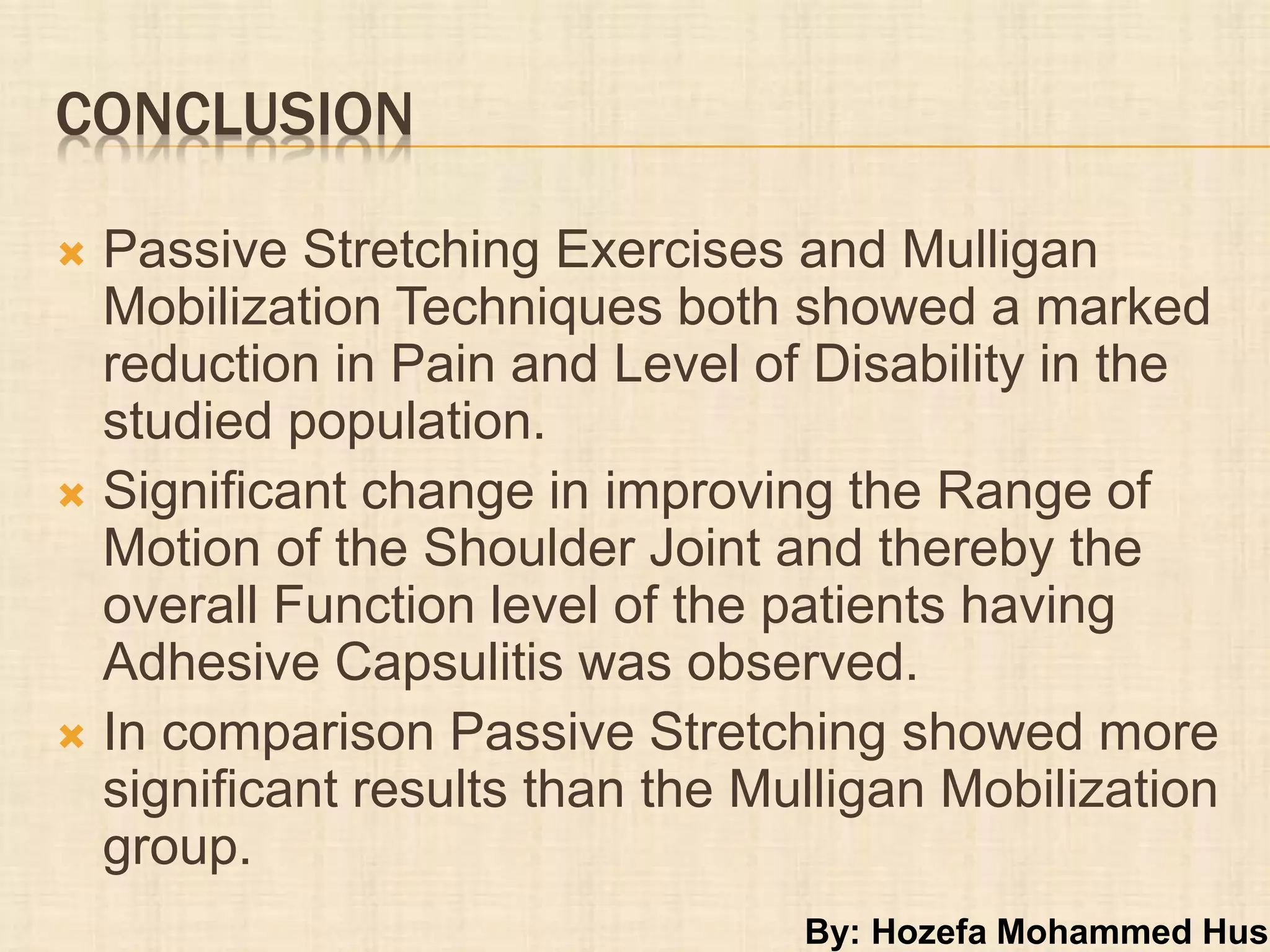 Passive Stretching Exercises vs Mulligan Mobilization with Movement ...