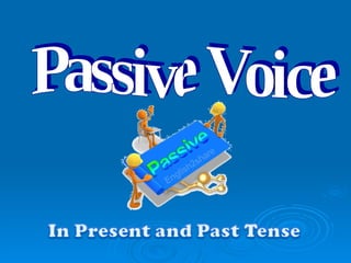 Passive Voice 