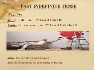 Negative:
Active: S + did + not + 1nd form of Verb + O.
Passive: O + was, were + not + 3rd form of Verb + by + S.
Active: The man did not paint the room.
Passive: The room was not been painted by the man.
 