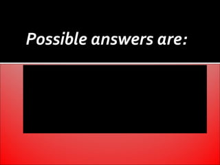 Possible answers are:
A ball A fridge A copybook A candle

A car A bottle A sweatshirt A vase

A tent A mirror A fur coat   A table
 