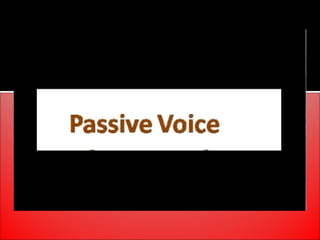 Passive voice 00 final ppt long class (2 hours)