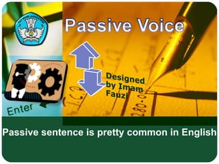 Passive sentence is pretty common in English 