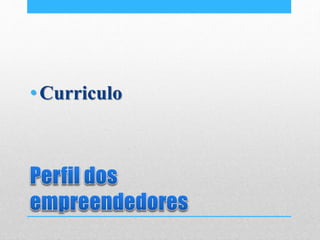 •Curriculo
 