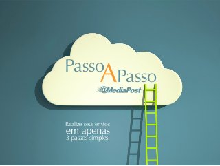 PassoAP asso 
Realize seus envios 
3 passos simples! 
 