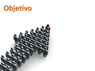 Objetivo
 