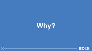 4 
Why? 
 