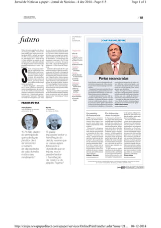 Jornal de Noticias e-paper - Jornal de Noticias - 4 dez 2014 - Page #15 Page 1 of 1 
http://cimjn.newspaperdirect.com/epaper/services/OnlinePrintHandler.ashx?issue=21... 04-12-2014 
