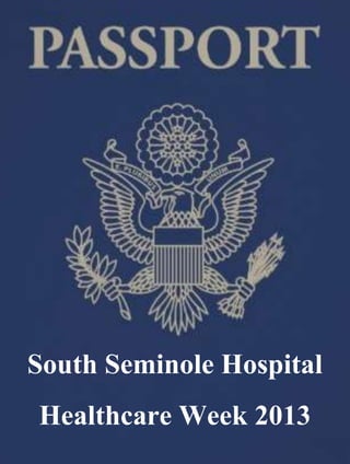 South Seminole Hospital
Healthcare Week 2013
 