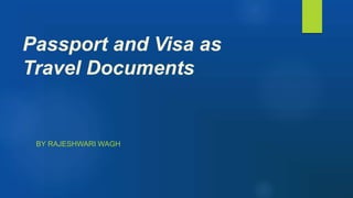 Passport and Visa as Travel Documents.pptx