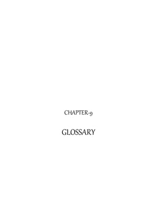 CHAPTER-9
GLOSSARY
 