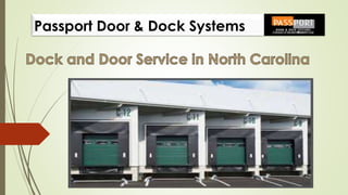 Passport Door & Dock Systems
 