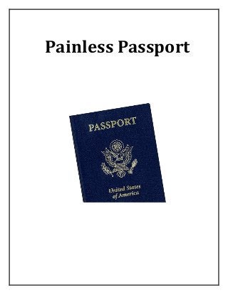 Painless Passport
 