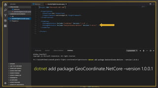 dotnet add package GeoCoordinate.NetCore –version 1.0.0.1
 