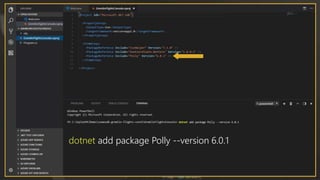 dotnet add package Polly --version 6.0.1
 