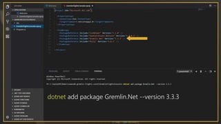 dotnet add package Gremlin.Net --version 3.3.3
 