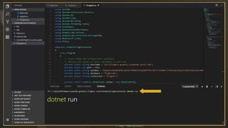 dotnet run
 