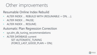Other improvements
•
•
•
•
•
 