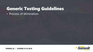 • Process of elimination
 