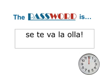 The is… 
se te va la olla! 
 