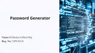 Password-Generator_1[1].pptx by using python | PPTX