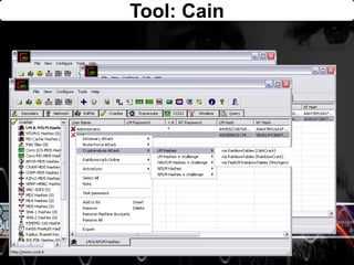Tool: Cain
 