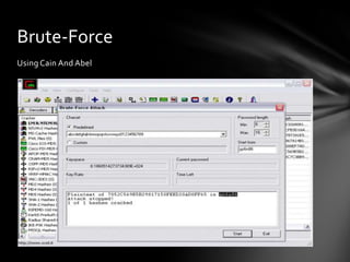 Brute-Force
Using Cain And Abel
 