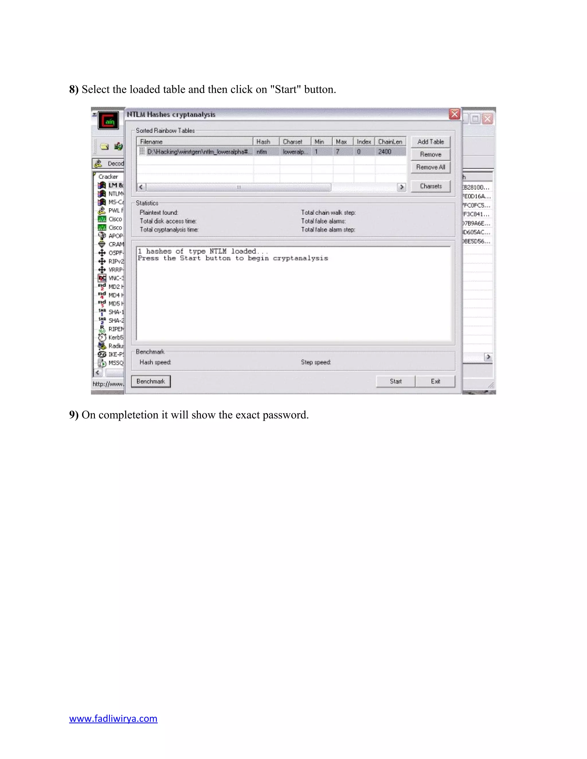 8) Select the loaded table and then click on "Start" button.
9) On completetion it will show the exact password.
www.fadliwirya.com
 