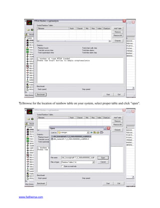 7) Browse for the location of rainbow table on your system, select proper table and click "open".
www.fadliwirya.com
 