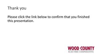 Thank you
Please click the link below to confirm that you finished
this presentation.
 