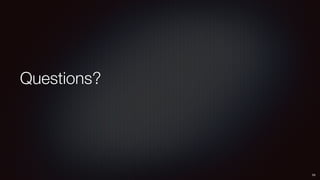 Questions?
54
 
