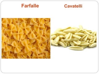 Farfalle Cavatelli
 