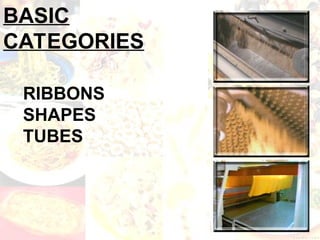 Basic Ribons Pasta ,types of pasta and its classification and examples | PPT